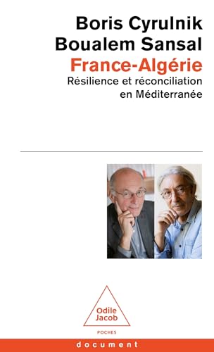 France-Algérie: Résilience et réconciliation en méditerranée von JACOB