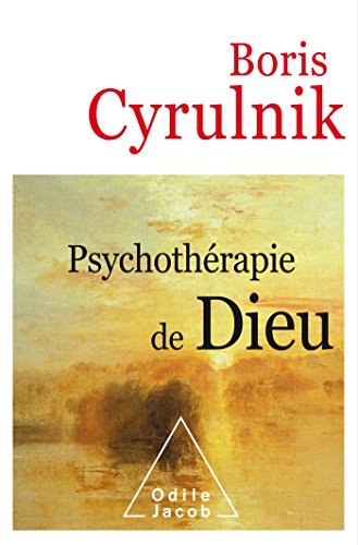 Psychotherapie de Dieu von Odile Jacob