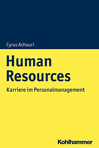 Human Resources: Karriere im Personalmanagement von Kohlhammer