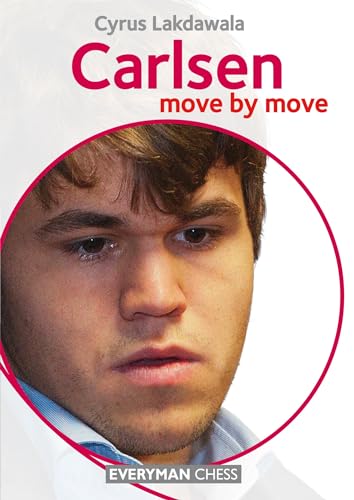 Carlsen: Move by Move (Everyman Chess) von The House of Staunton