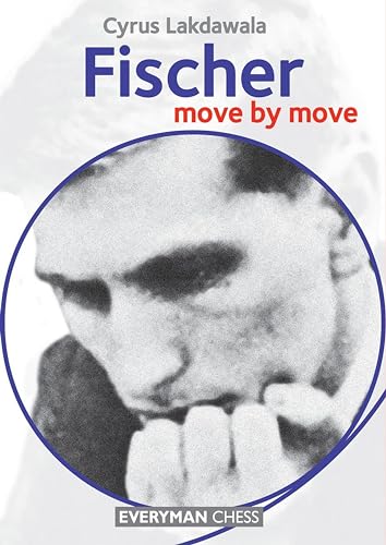 Fischer: Move by Move (Everyman Chess) von Everyman Chess