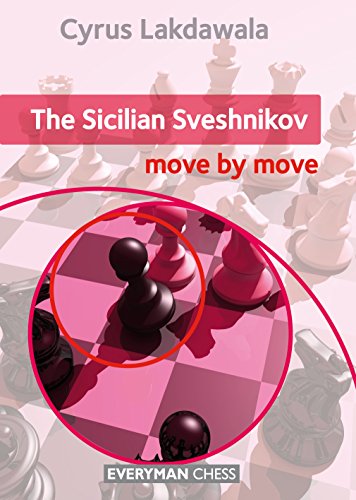 Sicilian Sveshnikov: Move by Move, The (Everyman Chess)