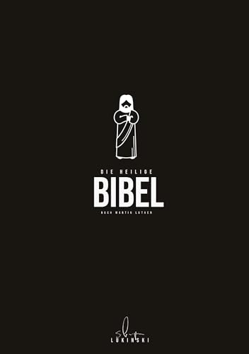 Die Bibel: Neues Testament: Jesus would love it!