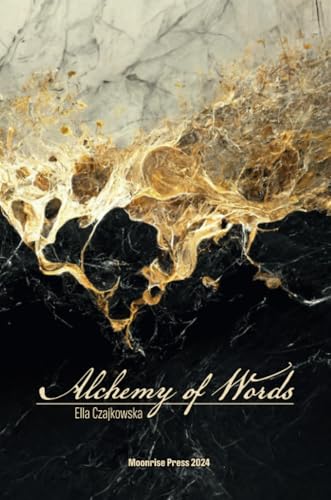 Alchemy of Words von Moonrise Press