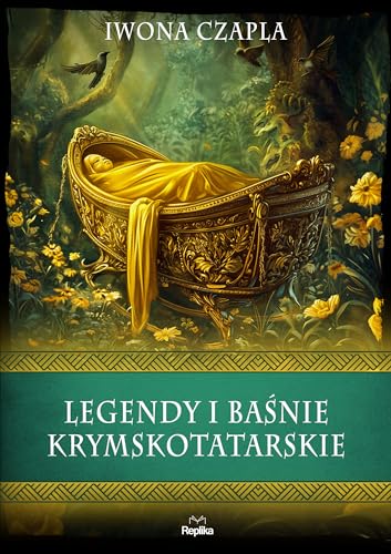 Legendy i baśnie krymskotatarskie von Replika