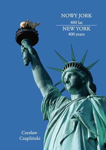 Nowy Jork 400 lat. New York 400 years Nowy Jork 400 lat. New York 400 years von Bernardinum