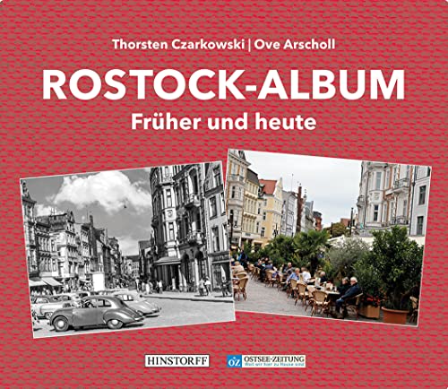 Rostock-Album: Früher und Heute
