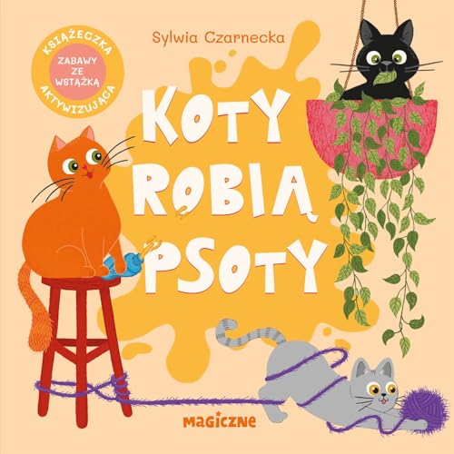 Koty robią psoty von Magiczne