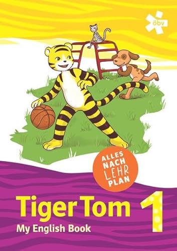 Tiger Tom 1. My English Book, Schulbuch von ÖBV 3-209