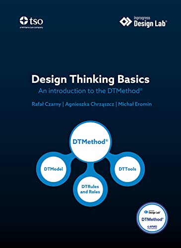 Design Thinking Basics: An Introduction to the DTMethod von Stationery Office Books