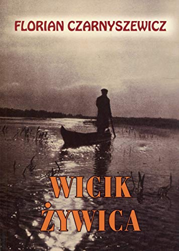 Wicik Żywica (BIBLIOTEKA KRESOWA)