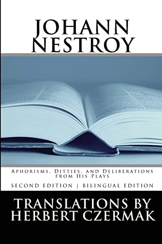 Johann Nestroy: Aphorisms, Ditties, and Deliberations from His Plays