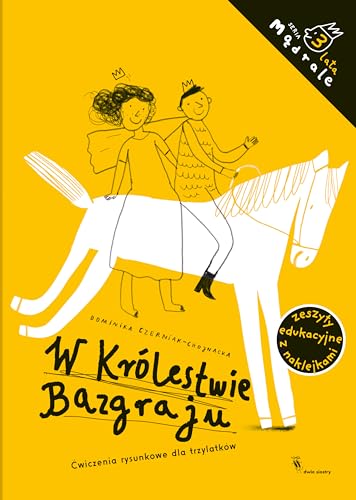 Mądrale (W Królestwie Bazgraju Ćwiczenia rysunkowe dla trzylatków) von Dwie Siostry