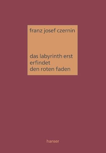 Das Labyrinth erst erfindet den roten Faden: Einführung in die Organik