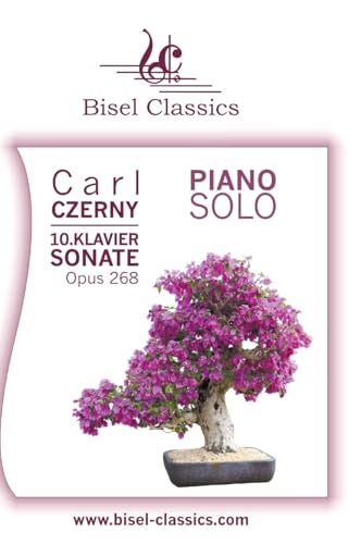 10. Klaviersonate, Opus 268: Piano Solo von tredition