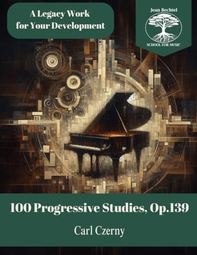 100 Progressive Studies for Piano: Opus 139 von Independently published
