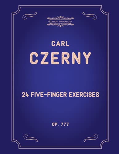 24 Five-Finger Exercises: Piano exercices for beginners