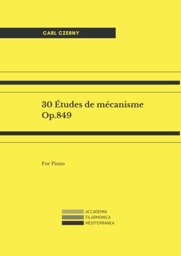 30 Études de mécanisme, Op.849: Piano