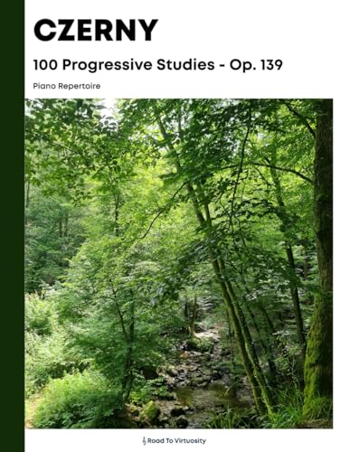 Czerny - 100 Progressive Studies, Op.139 von Independently published