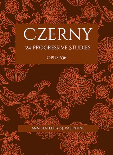 Czerny: 24 Progressive Studies Opus 636 von Independently published