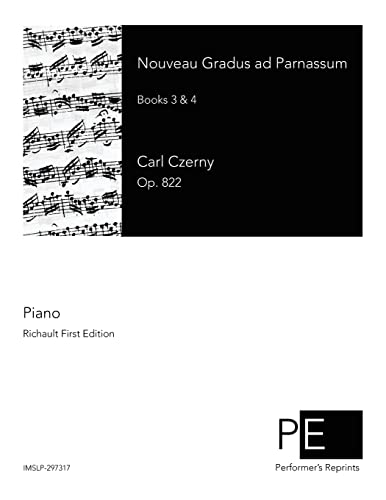 Nouveau Gradus ad Parnassum: Books 3 & 4 von Createspace Independent Publishing Platform