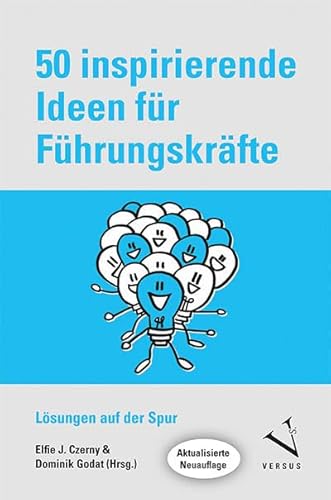 50 inspirierende Ideen für Führungskräfte (Kartenset): Lösungen auf der Spur