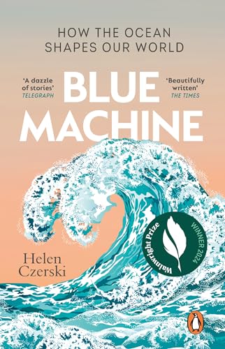 Blue Machine: How the Ocean Shapes Our World von Penguin