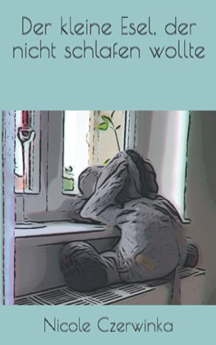 Der kleine Esel, der nicht schlafen wollte