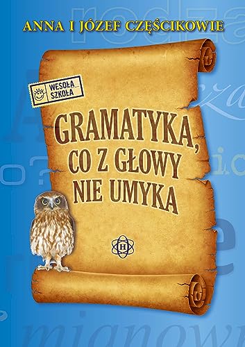 Gramatyka co z głowy nie umyka von Harmonia