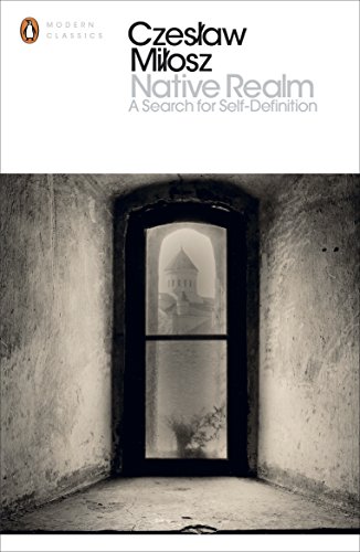 Native Realm: A Search for Self-Definition (Penguin Modern Classics) von Penguin Classics
