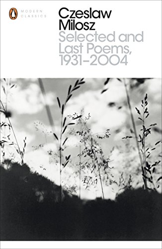 Selected and Last Poems 1931-2004 (Penguin Modern Classics) von Penguin Classics