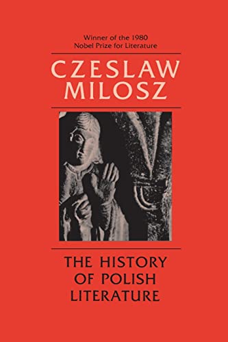 The History of Polish Literature, Updated edition von University of California Press