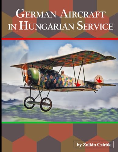 German Aircraft in Hungarian Service
