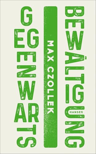 Gegenwartsbewältigung