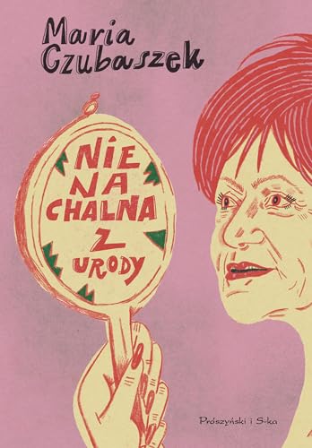 Nienachalna z urody von Prószyński Media