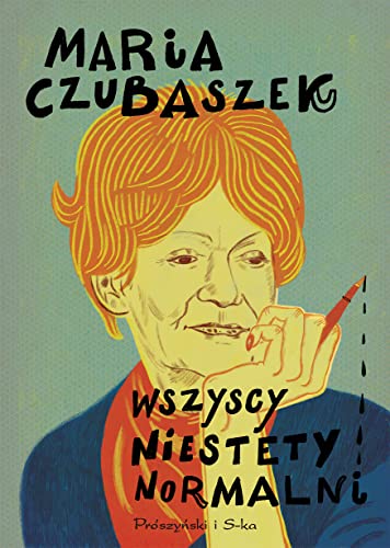 Wszyscy niestety normalni von Prószyński Media