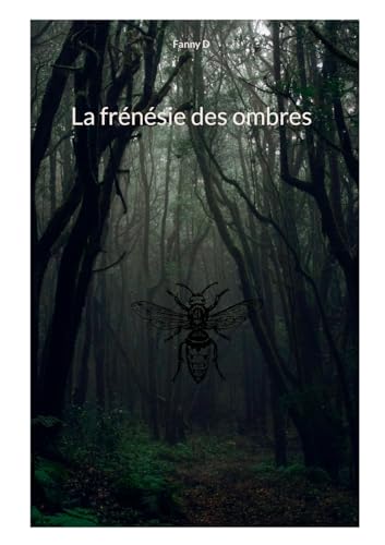 La frénésie des ombres von BoD – Books on Demand – Frankreich