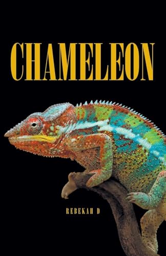 CHAMELEON CHAMELEON von Christian Faith Publishing, Inc