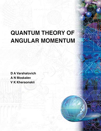 QUANTUM THEORY OF ANGULAR MOMENTUM von World Scientific Publishing Company