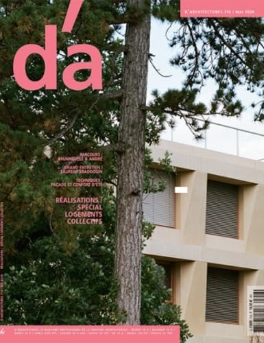 D'Architectures n°316 : Réalisation / Spécial logements collectifs - Mai 2024 von D'A