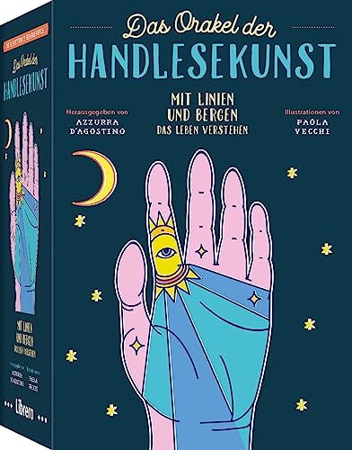Das Orakel der Handlesekunst: Mit Linien und Bergen das Leben verstehen. Handbuch + 50 Karten