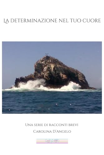Determinazione nel tuo cuore von Independently published