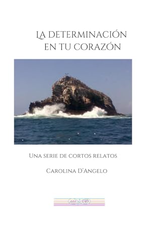 LA DETERMINACIÓN EN TU CORAZÓN von Independently published