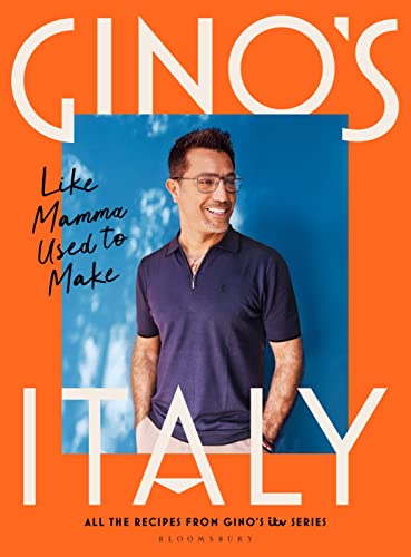 Gino's Italy: Like Mamma Used to Make von Bloomsbury Publishing