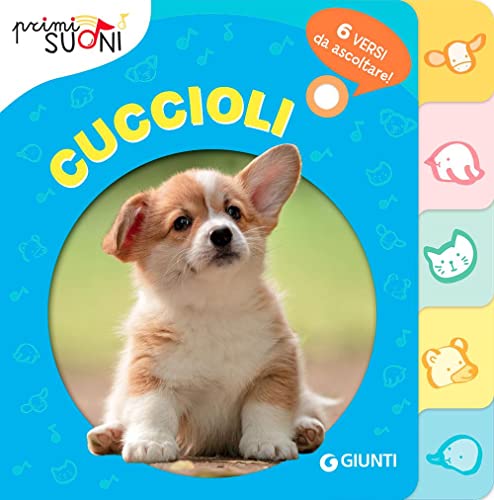 Cuccioli. Primi suoni Cuccioli. Primi suoni von Giunti Editore