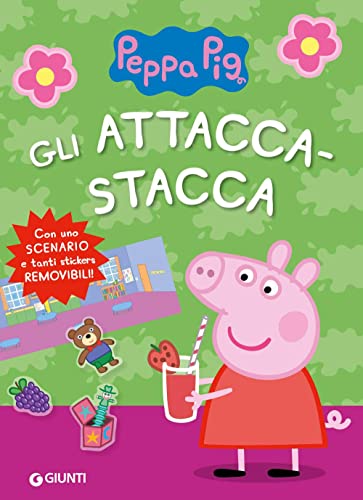 Gli attacca-stacca di Peppa Pig. Con adesivi. Ediz. a colori von Giunti Psychometrics