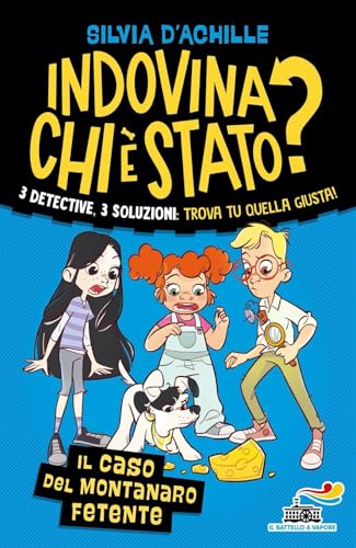 Il caso del montanaro fetente. Indovina chi è stato? (Il battello a vapore. Miniserie) von Piemme