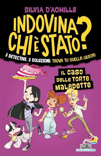 Il caso delle torte maledette. Indovina chi è stato? (Il battello a vapore. Miniserie) von Piemme