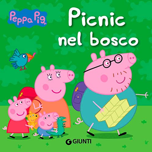Picnic nel bosco. Peppa Pig. Ediz. a colori von Giunti Editore
