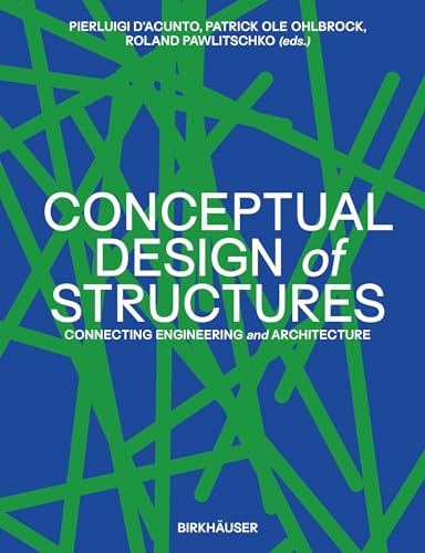 Conceptual Design of Structures: Creativity, Science and Technology von Birkhäuser Verlag GmbH